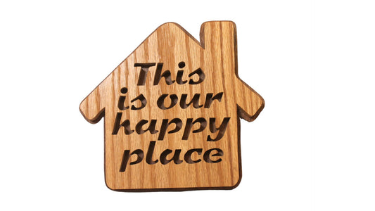 This is our happy place handcrafted house-shaped decoration